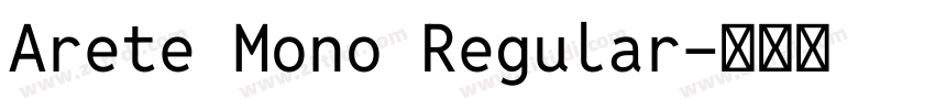 Arete Mono Regular字体转换